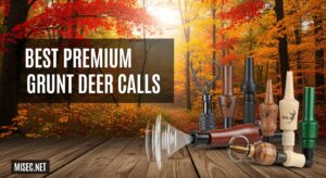 Best Premium Grunt Deer Calls