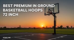 Best Premium In Ground Basketball Hoops 72 Inch