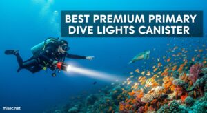 Best Premium Primary Dive Lights Canister