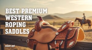 Best Premium Western Roping Saddles