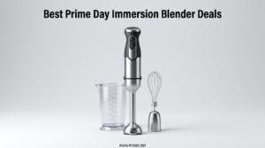 Best Prime Day Immersion Blender Deals