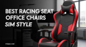 Best Racing Seat Office Chairs Sim Style