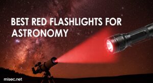 Best Red Flashlights for Astronomy