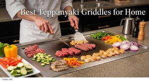 Best Teppanyaki Griddles for Home