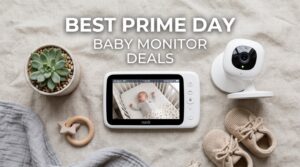 Best Amazon Prime Day Baby Monitor Deals 2026