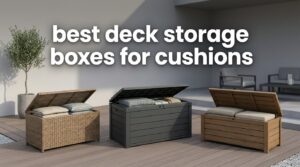 best deck storage boxes for cushions