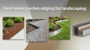 best metal garden edging for landscaping
