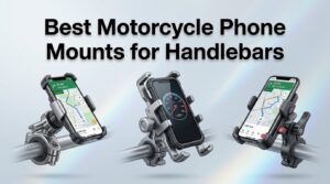 best motorcycle phone mounts for handlebars