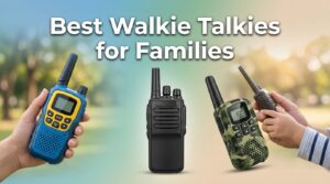 best walkie talkies for families