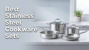 best stainless steel cookware sets