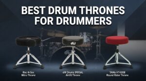 best drum thrones for drummers