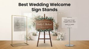 best wedding welcome sign stands