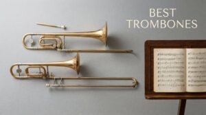 best trombones