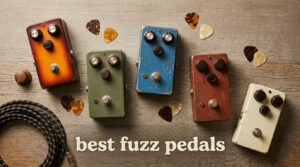best fuzz pedals