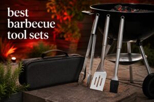 best barbecue tool sets