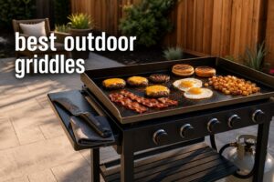 best outdoor griddles