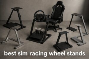 best sim racing wheel stands