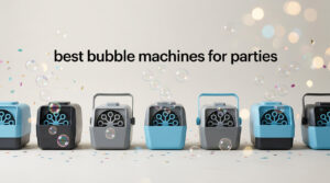 best bubble machines for parties