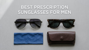 best prescription sunglasses for men