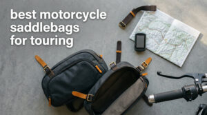 best motorcycle saddlebags for touring
