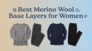 best merino wool base layers for women