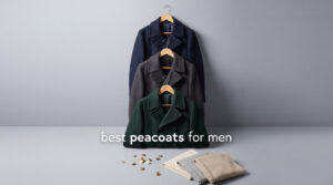 best peacoats for men