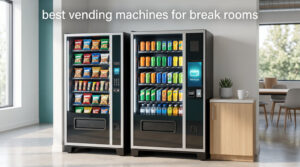 best vending machines for break rooms