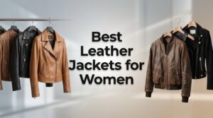 best leather jackets for women