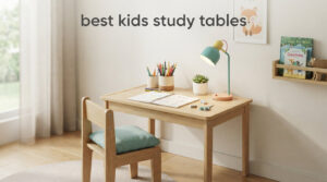 best kids study tables