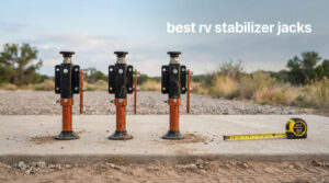 best rv stabilizer jacks