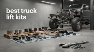 best truck lift kits