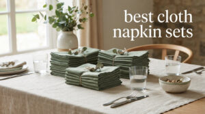 best cloth napkin sets
