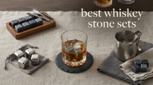 best whiskey stone sets