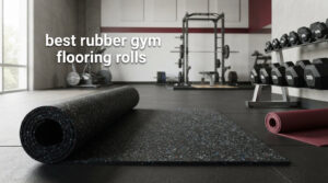 best rubber gym flooring rolls