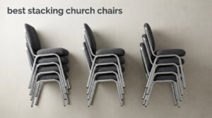 best stacking church chairs