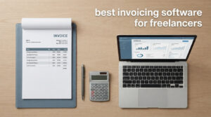 best invoicing software for freelancers