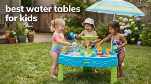 best water tables for kids