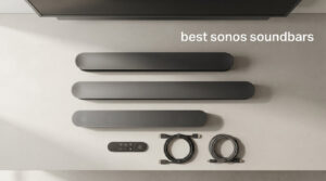 best sonos soundbars