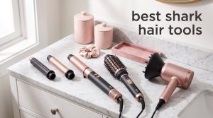 best shark hair tools