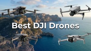 best dji drones