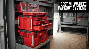 best milwaukee packout systems
