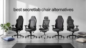 best secretlab chair alternatives