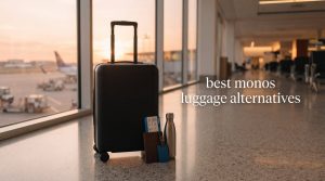 best monos luggage alternatives