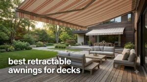 best retractable awnings for decks
