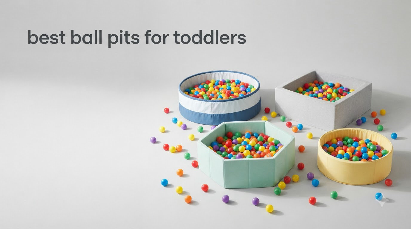 best ball pits for toddlers