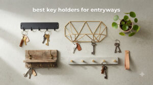 best key holders for entryways