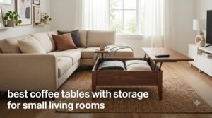 best coffee tables with storage for small living rooms