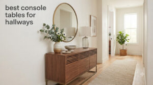 best console tables for hallways