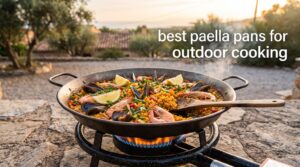 best paella pans for outdoor cooking