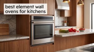 best element wall ovens for kitchens
